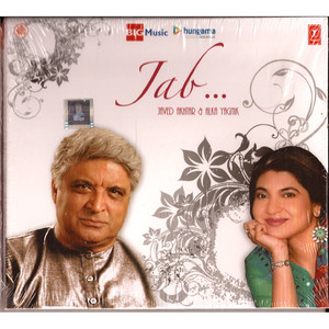 JAB-Javed Akhtar-Alka Yagnik / CD 2010