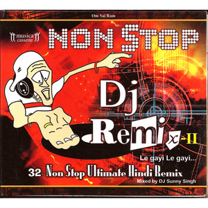 Non Stop D J Remix 2_D J Singh