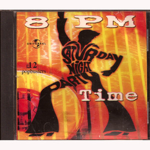 8 PM SATURDAY NIGH PARTY TIME