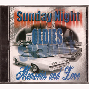 CD_SUNDAY NIGHT OLDIES MEMORIES AND LOVe  2 CD SET