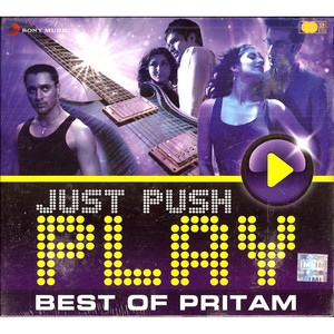 Just Push Play_Best Of Pritam 2 CD SET