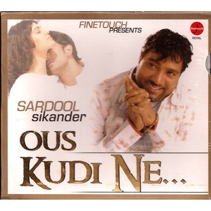 Sardool Sikander_Ous Kudi Ne
