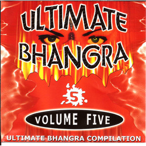 Ultimate Bhangra Vol 5