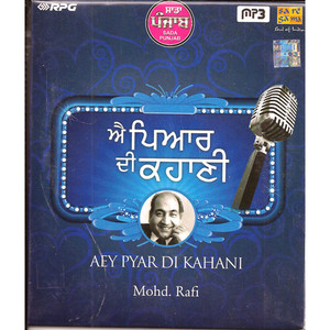 Mohd Rafi_Aey Pyar Di Kahani