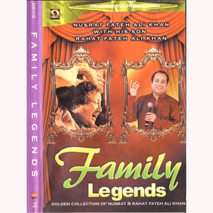 Family Legends Nusrat Fateh Ali Khan / Rahat Fateh Ali KhanFamily Legends