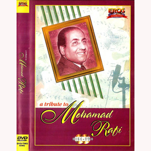 A Tribute To Mohammad Rafi Disc 2