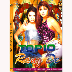 Top 10 Rang De Hottest Movies Songs On Demaand