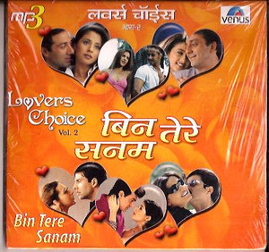 Lovers Choice Vol 2 Bin Tere Sanam MP3