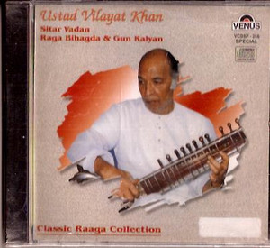 Ustad Vilayat Khan Classic Raaga Collection