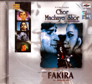 Chor Machaye Shor / Fakira 2 iN 1
