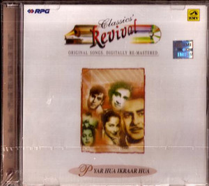 Classics Revival / Pyar Hua Ikraar Hua CD 2008 / Export