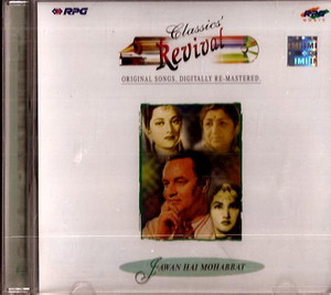 Classics Revival  Jawan Hai Mohabbat  / CD 1999