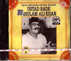Ustad Bade Ghulam Ali Khan / CD  1997 / Vol 7
