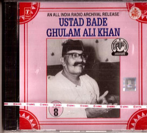 Ustad Bade Ghulam Ali Khan / CD  1997 / Vol 8