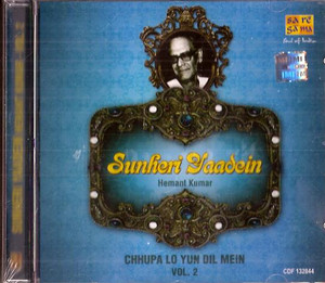 Sunheri Yaadein / Hemant Kumar / Chhupa Lo Yun Dil Mein / Vol 2 / CD 2009