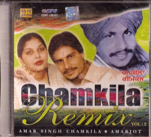 Amar Singh Chamkila-Amarjot /  Chamkila Remix Vol 2 CD 2002