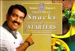 Sanjay Kapoor's-Vegetarian-Snacks @ Starters-Book