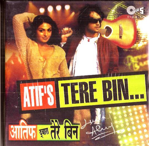 Atif"s Tere Bin / CD 2014 / Thick Pack