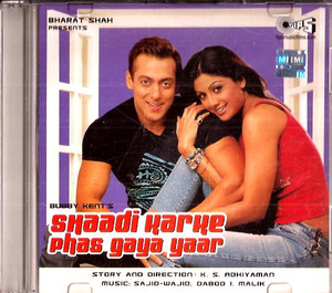 Shaadi Karke Phas Gaya Yaar / CD 2006