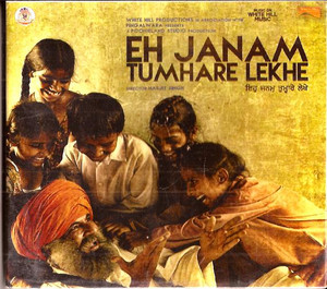 Eh Janam Tumhare Lekhe / CD 2015