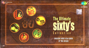 The Ultimate Sixty's Collection-Greatest Hindi Film Songs Of The Decade / 4 CD SET 2003