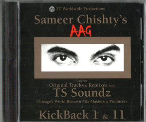Sameer Chishty's AAG / TS Soundz / Kick Back 1 @ 2
