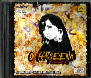 O Haseena / HMV