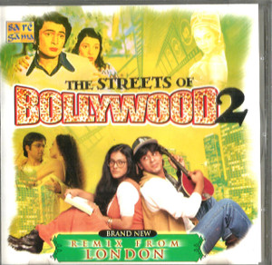 The Streets Of Bollywood 2