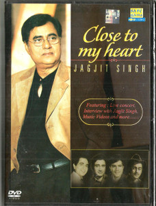Jagjit Singh- Close To My Heart / Songs DVD Sare