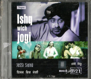 Jassi Sidhu-Ishq Wich Jogi