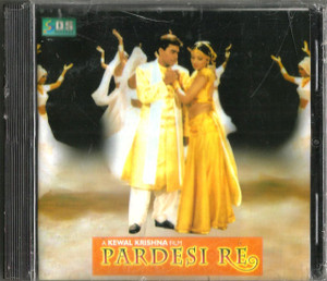 Pardesi Re /  CD 2002
