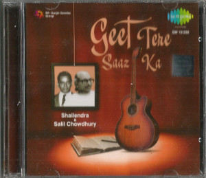 Shailendra @ Salil Chowdhury - Geet Tere Saaz Ka 