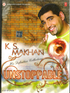K.S.Makhan Unstoppable