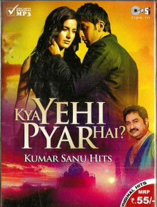 Kumar Sanu Hits Kya Yehi Pyar Hai / MP3