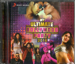 My Ultimate Bollywood Party 2016 / 2 CD SET