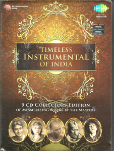 Timeless Instrumental Of India 5 CD Collectiors Edition Of Mesmerizing Works By The Masters
