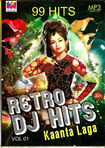 Retro DJ HIts Kaanta Laga 99 Hits Vol 1
