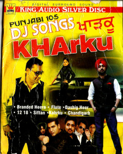 Punjabi DJ Songs Kharku 105 Songs / MP 3