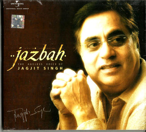 Jazbah -The Ageless Voice Of Jagjit Singh