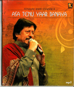 Ataullah Khan Esakhail-Asa Tenu Yaar Banaya / MP3