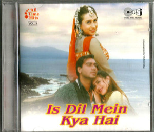 Is Dil Mein Kya Hai / All Time Hits Vol 2