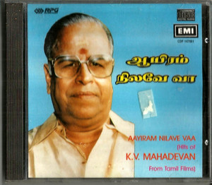Aayiram Nilave Vaa Hits Of K.V.Mahadevan Tamil Films