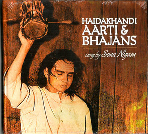  Haidakhandi Aarti & Bhajans - Sonu Nigam 2 CD SET