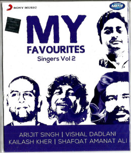 My Favourites Singers Vol 2 Arijit Singh / Vishal Dadlani / Kailash Kher / Shafoat Amanat Ali / MP3