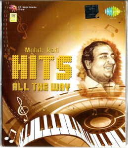 Mohd Rafi Hits All The Way