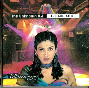 The Unknown D.J. E-Legal Mix