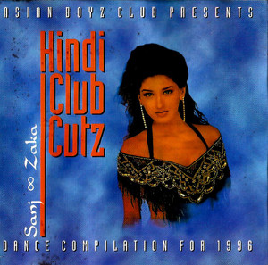 Hindi Club Cutz  Sanj @ Zaka