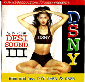 DSNY 3 Remixed By DJ'S Syed & Saze 