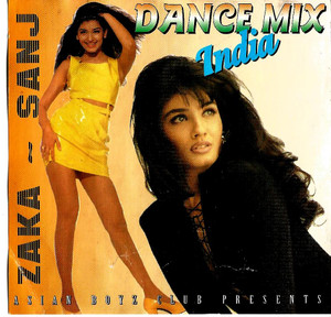 Dance Mix India -Zaka -Sanj