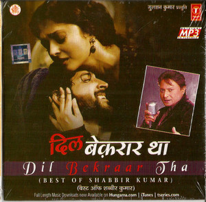 Best Of Shabbir Kumar -Dil Bekraar Tha / MP3